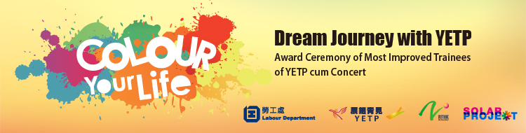 COLOUR Your Life Dream Journey with YETP Award Ceremony of Most Improved Trainesso YETP cum Concert