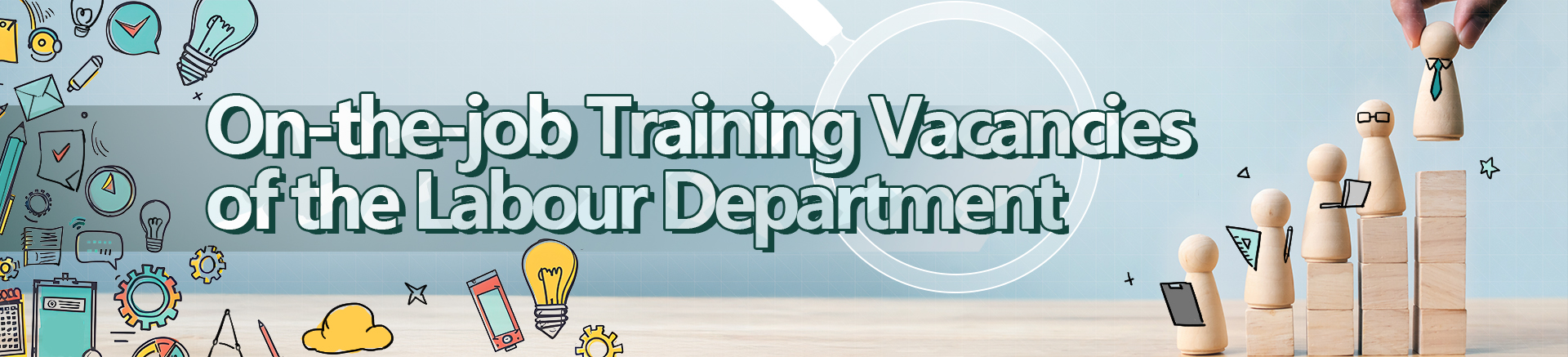 On-the-job Training Vacancies of the Labour Department